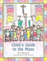 Child's Guide to the Mass by Sue Stanton