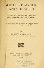 Cover of: Mind, religion and health by MacDonald, Robert