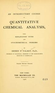 Cover of: An introductory course of quantitative chemical analysis by Henry Paul Talbot