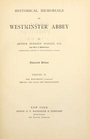 Cover of: Historical memorials of Westminster Abbey by Arthur Penrhyn Stanley