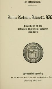 Cover of: In memoriam: John Nelson Jewett, L.L.D. : President of the Chicago Historical Society, 1899-1904.