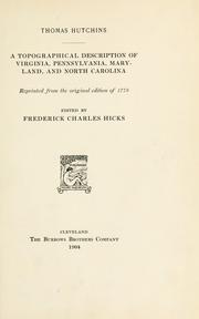 A topographical description of Virginia, Pennsylvania, Maryland, and North Carolina by Thomas Hutchins