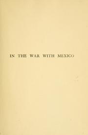 Cover of: In the war with Mexico: a midshipman's adventures on ship and shore