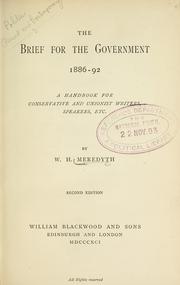 Cover of: The brief for the government, 1886-92 by W. H. Meredyth