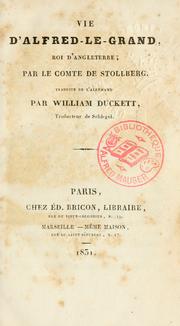 Cover of: Vie d'Alfred-le-Grand, roi d'Angleterre by Stolberg, Friedrich Leopold Graf zu