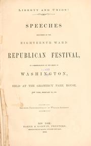 Cover of: Liberty and union! by New York. Eighteenth ward Republican association