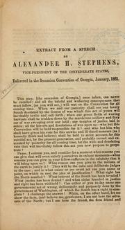 Cover of: Extract from speech by Alexander H. Stephens.