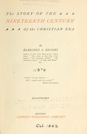 Cover of: The story of the nineteenth century of the Christian era