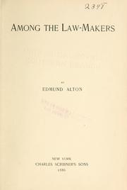 Cover of: Among the law-makers by Edmund Alton