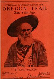 Cover of: Personal experiences on the Oregon trail sixty years ago by Ezra Meeker