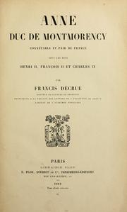 Anne de Montmorency, grand maître et connétable de France by Francis DeCrue de Stoutz
