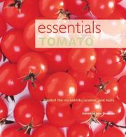 Cover of: Tomato: exploit the versatility, aroma, and taste