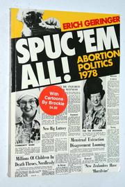 Cover of: Spuc 'em all!: abortion politics, 1978
