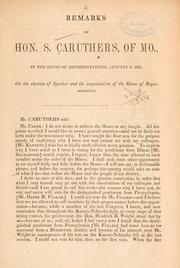 Cover of: Remarks of Hon. S. Caruthers, of Mo., in the House of representatives, January 9, 1856
