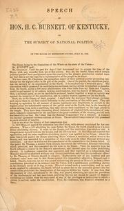 Cover of: Speech of Hon. H.C. Burnett, of Kentucky by H. C. Burnett