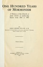 Cover of: One hundred years of Mormonism by Evans, John Henry