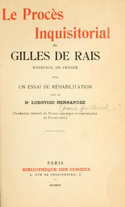 Cover of: Le proc©Łes inquisitorial de Gilles de Rais, mar©Øechal de Franc by Gilles de Rais