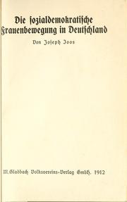 Cover of: Die sozialdemokratische Frauenbewegung in Deutschland. by Joos, Josef, Joos, Josef