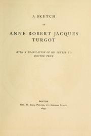 Cover of: A sketch of Anne Robert Jacques Turgot by James M. Barnard