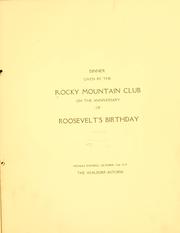 Cover of: Dinner given by the Rocky Mt. Club ... by Rocky Mt. Club. N.Y