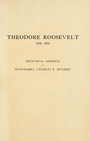 Cover of: Address of Honorable Charles E. Hughes at the memorial service in honor of Theodore Roosevelt