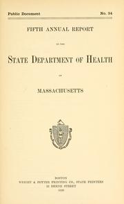 Cover of: Annual report of the State Department of Health of Massachusetts by Massachusetts. State Dept. of Health.