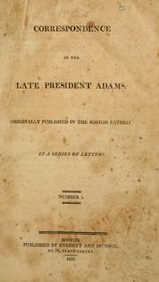 Cover of: Correspondence of the late President Adams. by 