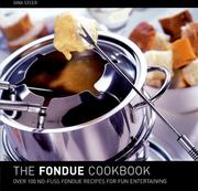 Cover of: The Fondue Cookbook by Gina Steer