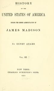 Cover of: History of the United States of America by Henry Adams