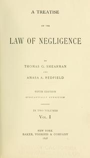 A treatise on the law of negligence by Shearman, Thomas Gaskell