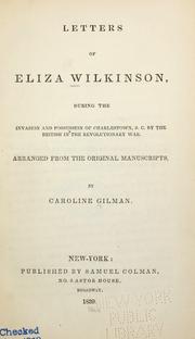 Cover of: Letters of Eliza Wilkinson by Eliza Yonge Wilkinson