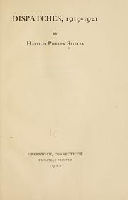 Cover of: Dispatches, 1919-1921 by Harold Phelps Stokes