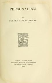 Cover of: Personalism by Bowne, Borden Parker, Bowne, Borden Parker