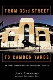 Cover of: From 33rd Street to Camden Yards  by John Eisenberg