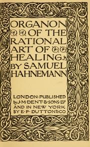 Cover of: Organon of the rational art of healing by Samuel Hahnemann