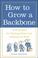Cover of: How to Grow a Backbone 