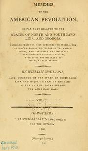 Cover of: Memoirs of the American Revolution by Moultrie, William