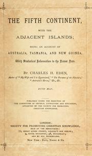 Cover of: The fifth continent, with the adjacent islands: being an account of Australia, Tasmania, and New Guinea, with statistical information to the latest date.