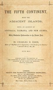 Cover of: The fifth continent, with the adjacent islands by Charles H. Eden, Charles H. Eden