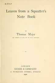 Cover of: Leaves from a squatter's note book by Major, Thomas.