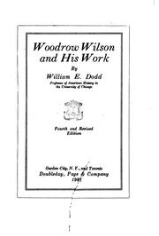 Cover of: Woodrow Wilson and his work by William Edward Dodd