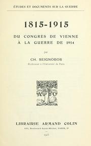 Cover of: 1815-1915, du Congr©Łes de Vienne ©Ła la guerre de 191