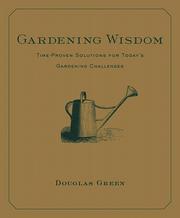 Cover of: Gardening Wisdom | Douglas Green