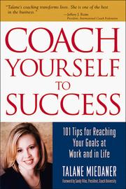 Cover of: Coach Yourself to Success by Talane Miedaner