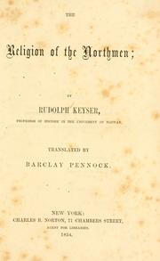 Nordmaendenes religionsforfatning i hedendommen by Rudolph Keyser, Barclay Pennock