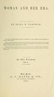 Cover of: Woman and her era by Eliza W. Farnham