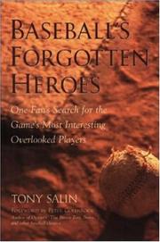 Cover of: Baseball's forgotten heroes by Tony Salin