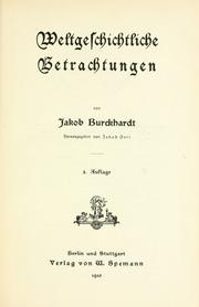 Cover of: Weltgeschichtliche Betrachtungen