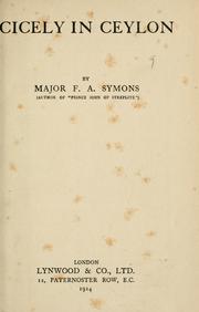 Cover of: Cicely in Ceylon by F. A. Symons