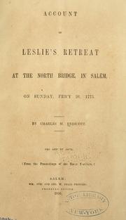 Cover of: Account of Leslie's retreat at the North Bridge in Salem, on Sunday Feb'y 26, 1775